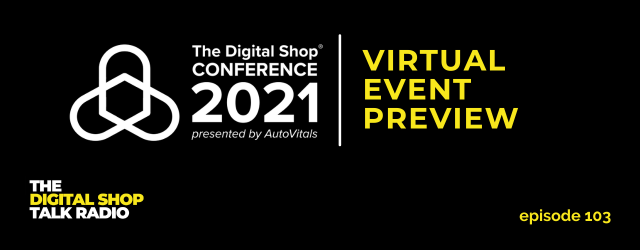 Preview - DSC - ep103 Promotional Graphic for Digital Shop Conference 2021.